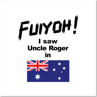 Uncle Roger World Tour - Fuiyoh - I saw Uncle Roger in Australia Posters and Art